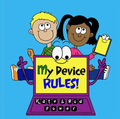 My Device RULES! (Paperback, 14 ed)