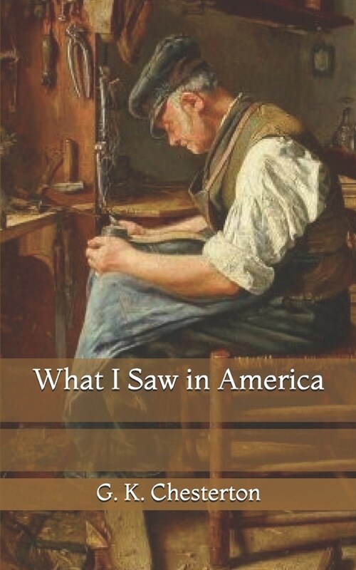 What I Saw in America (Paperback)