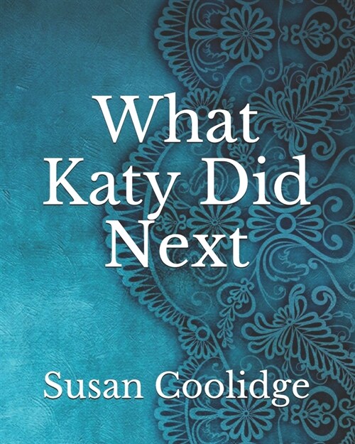 What Katy Did Next (Paperback)