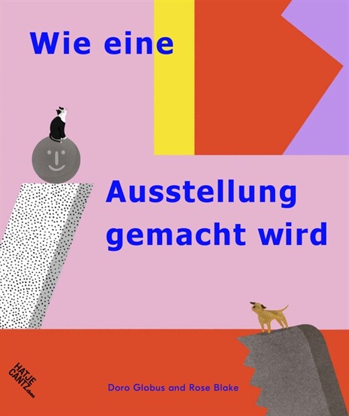 WIE EINE AUSSTELLUNG GEMACHT WIRD (Hardcover)