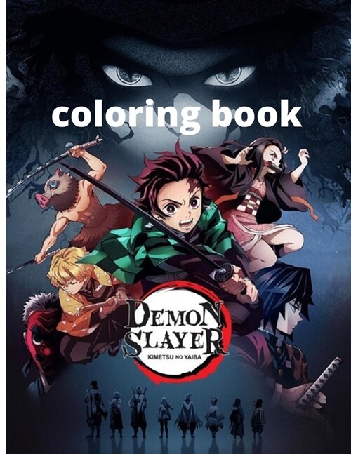 Demon slayer coloring book: Kimetsu no yaiba color wonder coloring book for adult fans demon slayer/pictures high quality (Paperback)