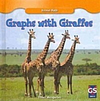 Graphs with Giraffes (Library Binding)