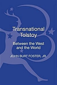 Transnational Tolstoy: Between the West and the World (Hardcover, New)