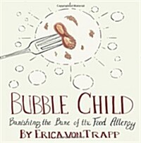 Bubble Child (Paperback)