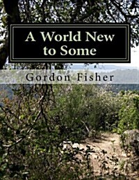 A World New to Some: New England Ancestors (Paperback)