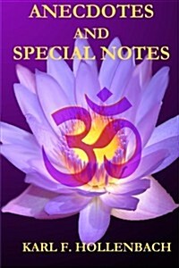 Anecdotes and Special Notes (Paperback)