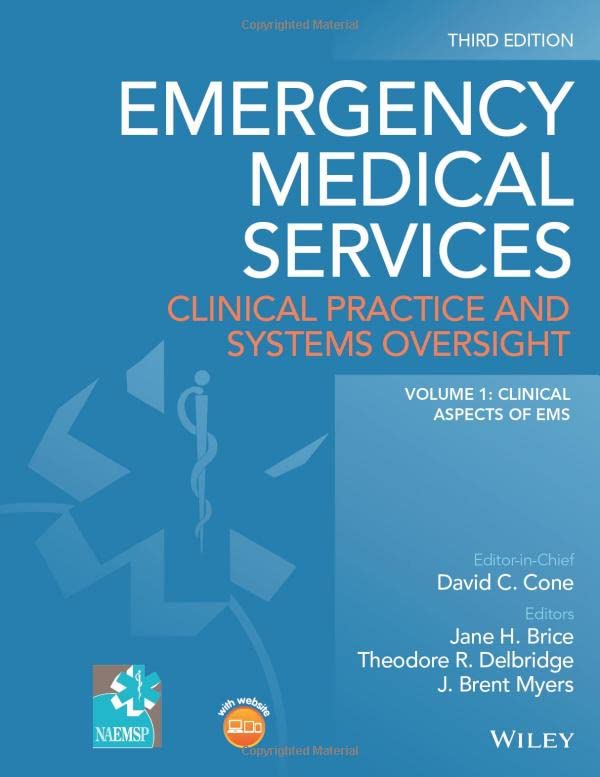 Emergency Medical Services, 2 Volumes: Clinical Practice and Systems Oversight (Paperback, 3)