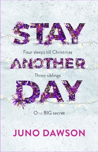 Stay Another Day : The Christmas Romance from the Sunday Times Bestseller (Paperback)