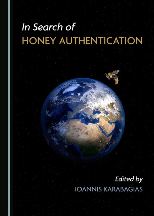 In Search of Honey Authentication (Hardcover, Unabridged ed)