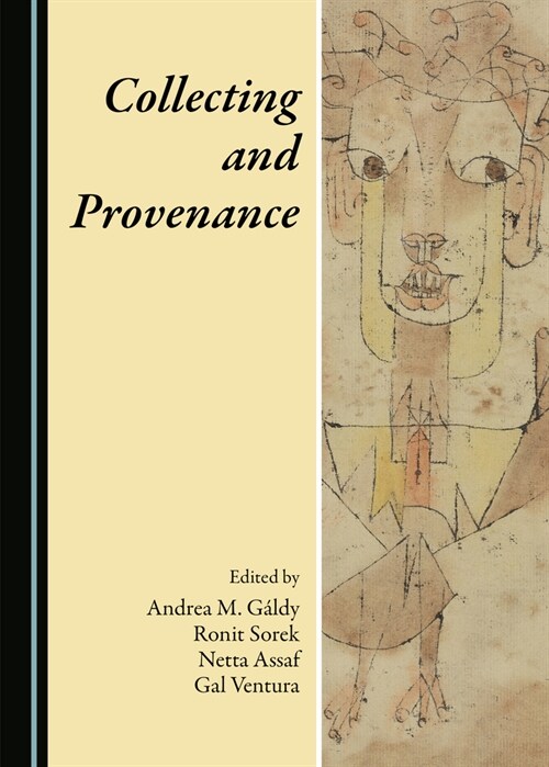 Collecting and Provenance (Hardcover, Unabridged ed)