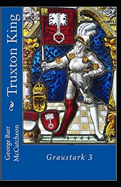 Truxton King Graustark #3 Annotated (Paperback)