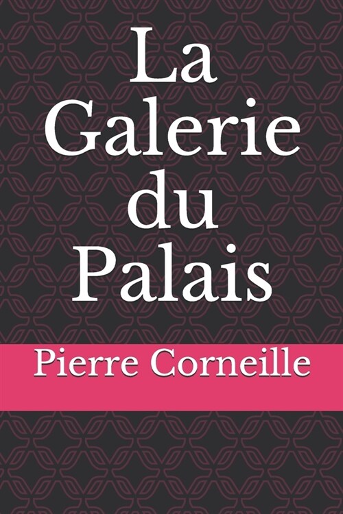 La Galerie du Palais (Paperback)