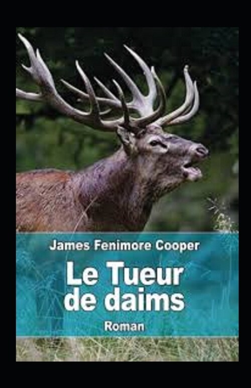 Le Tueur de Daims Annot? (Paperback)