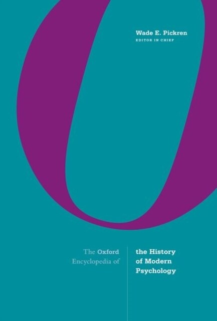 The Oxford Encyclopedia of the History of Modern Psychology (Hardcover)