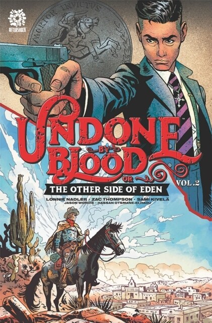 Undone by Blood Vol. 2: Or the Other Side of Eden (Paperback)