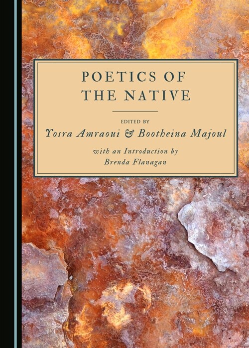 Poetics of the Native (Hardcover, Unabridged ed)