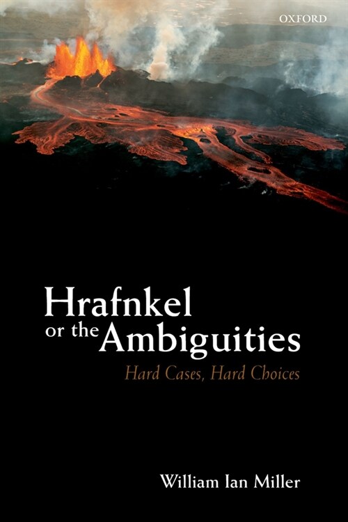 Hrafnkel or the Ambiguities : Hard Cases, Hard Choices (Paperback)