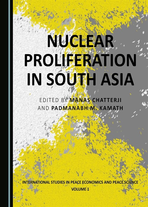 Nuclear Proliferation in South Asia (Hardcover, Unabridged ed)