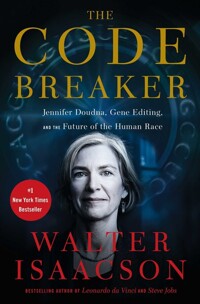 (The)code breaker: Jennifer Doudna, gene editing, and the future of the human race