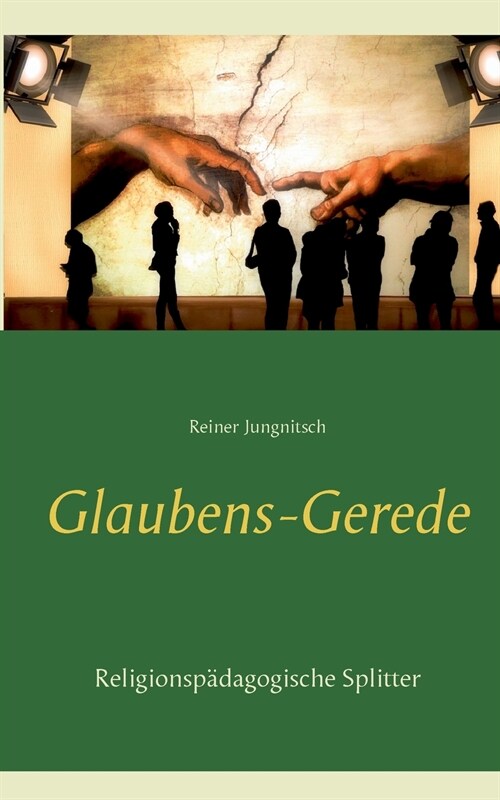 Glaubens-Gerede: Religionsp?agogische Splitter (Paperback)