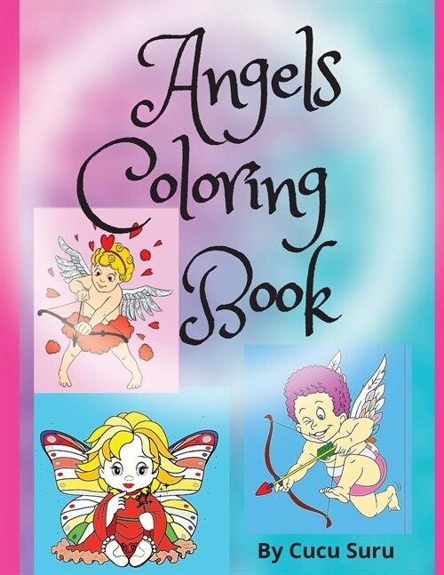 Angels Coloring Book: For Girls Ages 4-8 (Paperback)