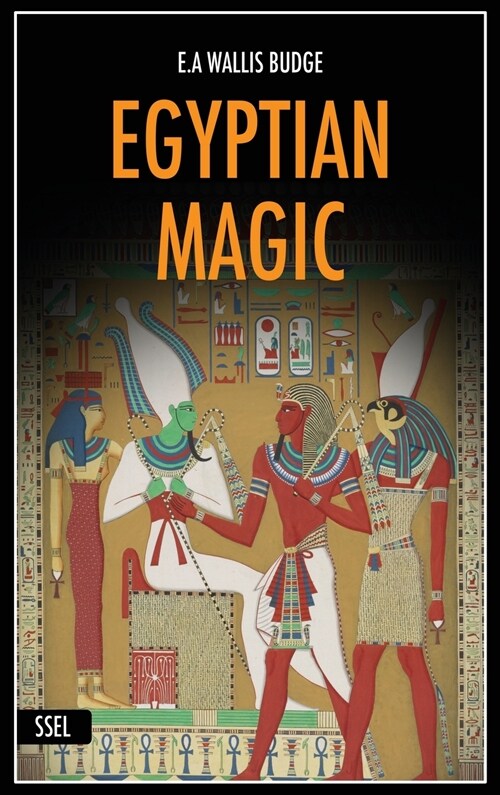 Egyptian Magic: Easy to Read Layout + Illustrated (Hardcover)