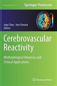 Cerebrovascular Reactivity: Methodological Advances and Clinical Applications (Hardcover, 2021)