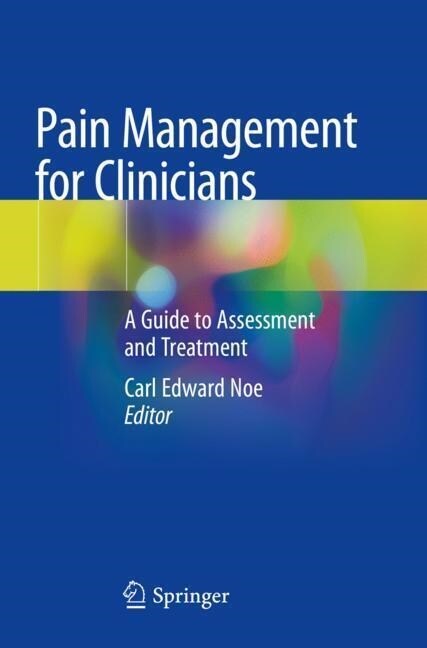 Pain Management for Clinicians: A Guide to Assessment and Treatment (Paperback, 2020)