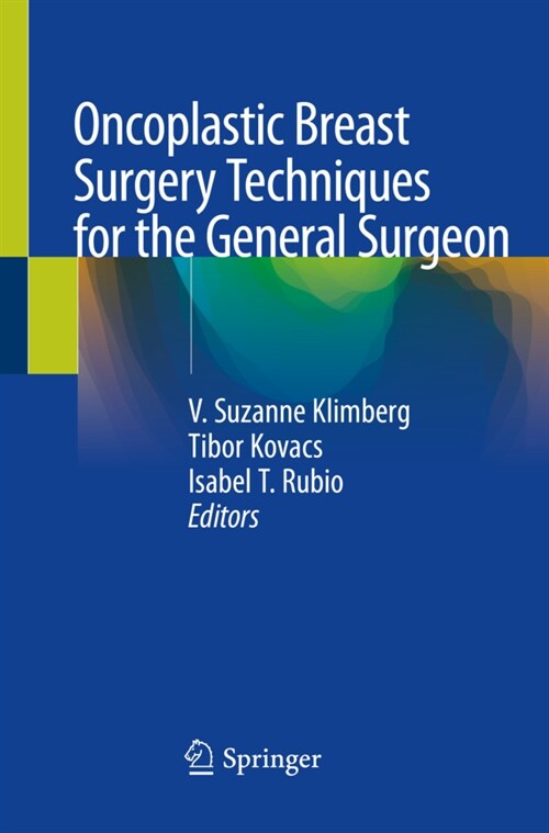 Oncoplastic Breast Surgery Techniques for the General Surgeon (Paperback)
