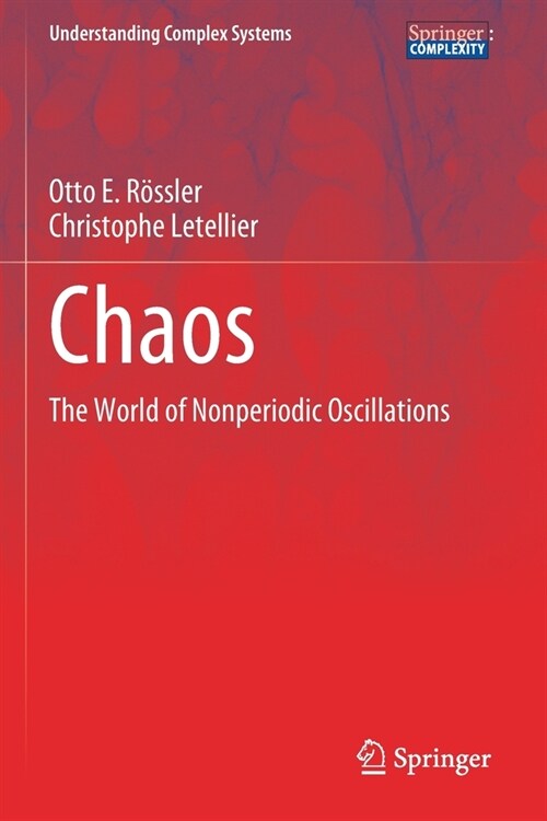 Chaos: The World of Nonperiodic Oscillations (Paperback, 2020)