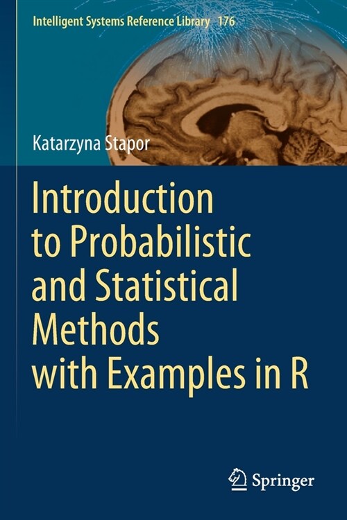 Introduction to Probabilistic and Statistical Methods with Examples in R (Paperback)