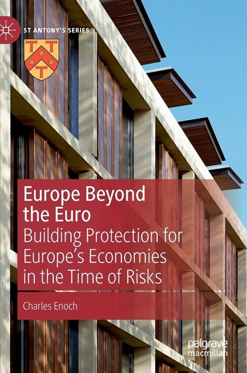 Europe Beyond the Euro: Building Protection for Europes Economies in the Time of Risks (Hardcover, 2021)