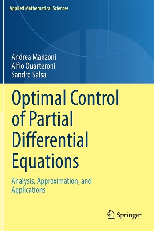 Optimal Control of Partial Differential Equations: Analysis, Approximation, and Applications (Hardcover, 2021)