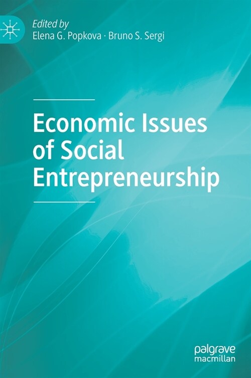 Economic Issues of Social Entrepreneurship (Hardcover)