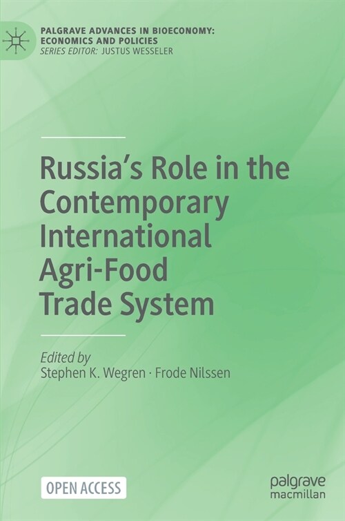 Russias Role in the Contemporary International Agri-Food Trade System (Hardcover, 2021)
