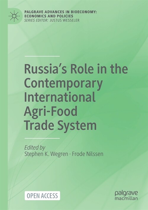 Russias Role in the Contemporary International Agri-Food Trade System (Paperback, 2021)