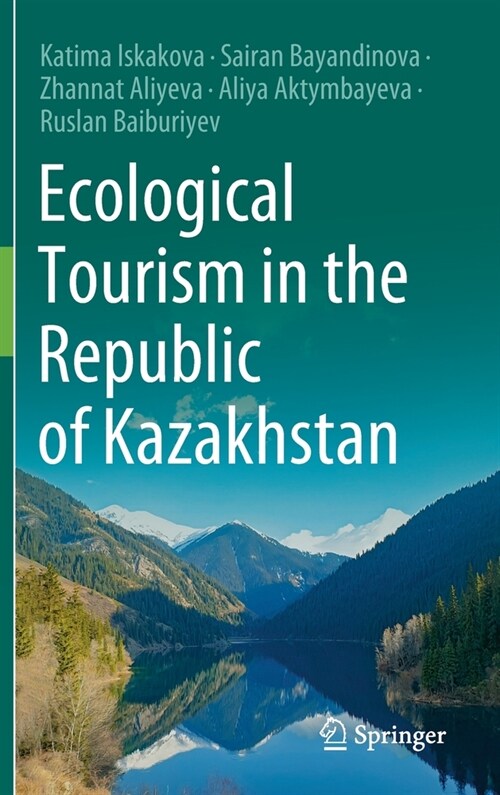 Ecological Tourism in the Republic of Kazakhstan (Hardcover)