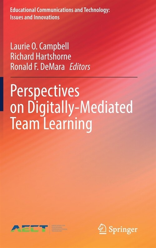 Perspectives on Digitally-Mediated Team Learning (Hardcover)