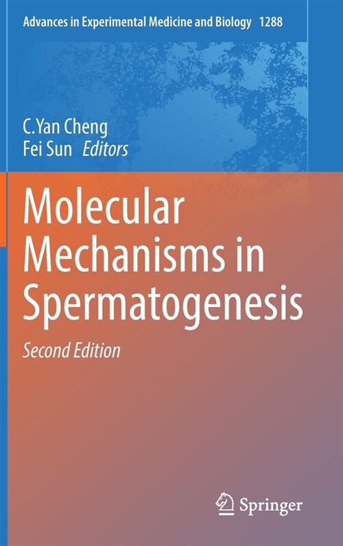 Molecular Mechanisms in Spermatogenesis (Hardcover, 2, 2021)