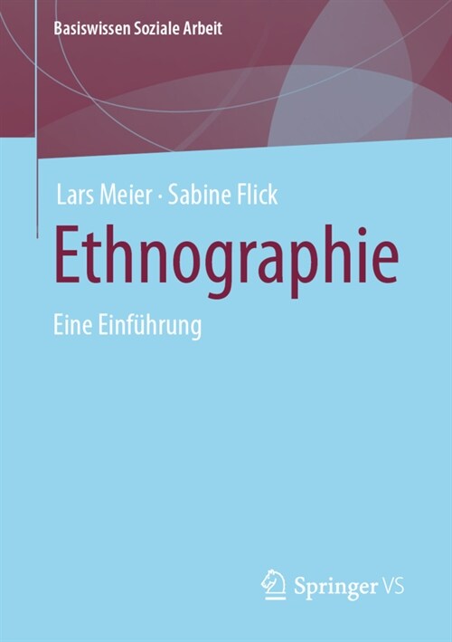 Ethnographie: Eine Einf?rung (Paperback, 1. Aufl. 2022)