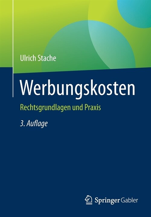 Werbungskosten: Rechtsgrundlagen Und Praxis (Paperback, 3, 3., Akt. U. Erw)