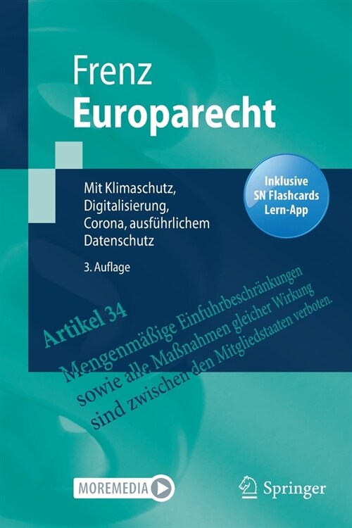 Europarecht: Mit Klimaschutz, Digitalisierung, Corona, Ausf?rlichem Datenschutz (Paperback, 3, 3. Aufl. 2021)