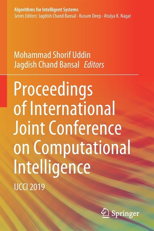 Proceedings of International Joint Conference on Computational Intelligence: Ijcci 2019 (Paperback, 2020)