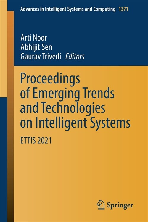 Proceedings of Emerging Trends and Technologies on Intelligent Systems: Ettis 2021 (Paperback, 2022)