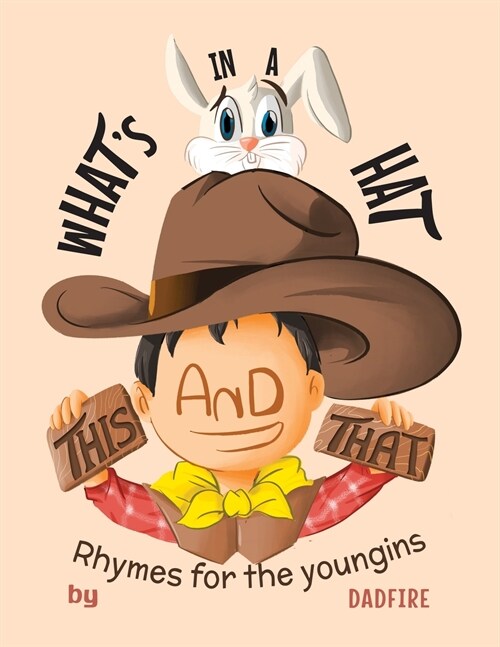 This And That Whats In A Hat: Rhymes For The Youngins (Paperback)