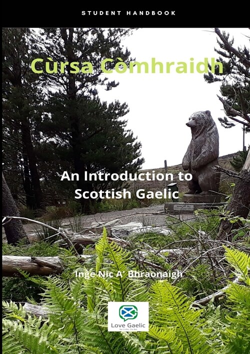 C?sa C?hraidh An Introduction to Scottish Gaelic (Paperback)