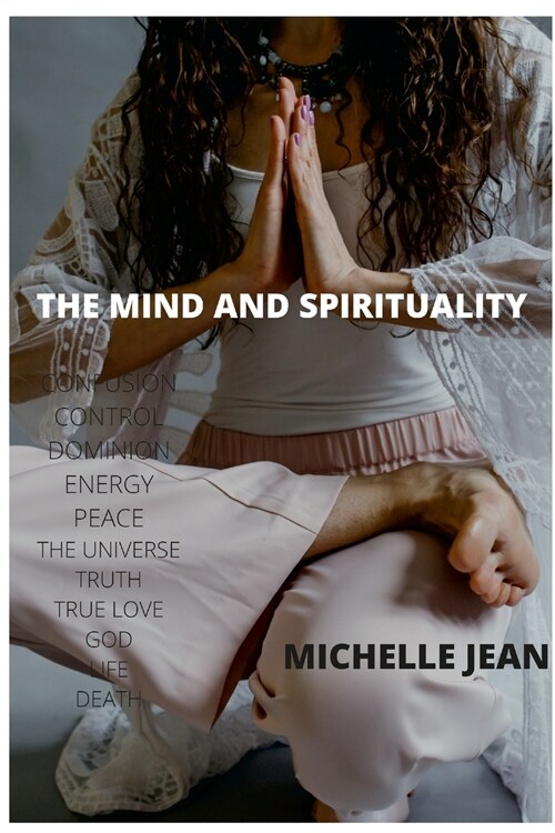 THE MIND AND SPIRITUALITY (Paperback)