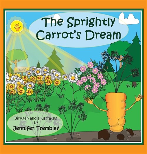 The Sprightly Carrots Dream (Hardcover)