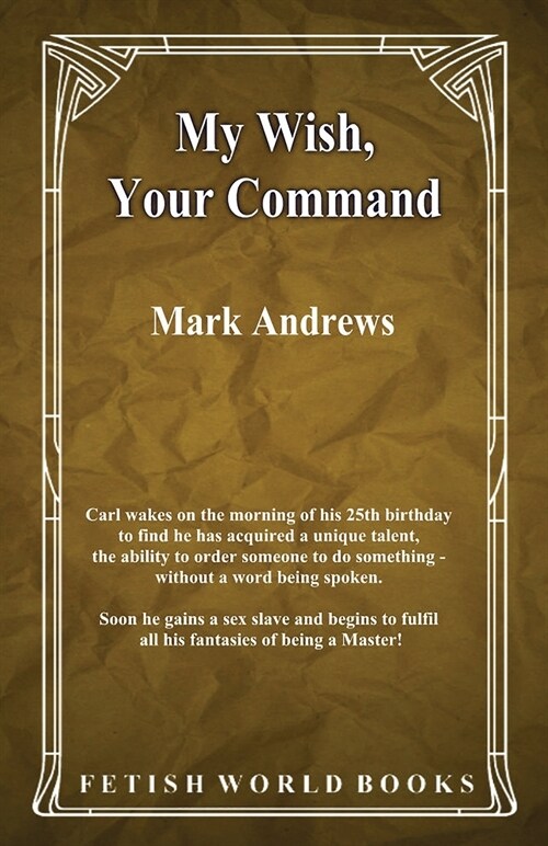 My Wish, Your Command (Paperback)