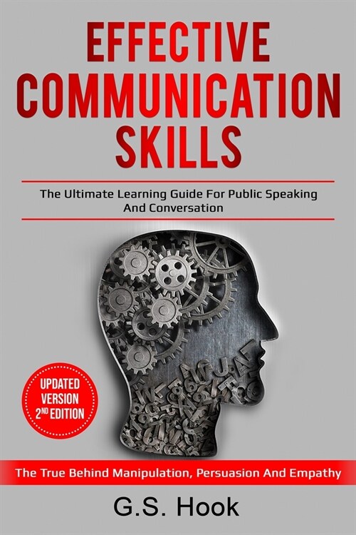 EFFECTIVE COMMUNICATION SKILLS ( Updated Version 2nd Edition ) (Paperback)
